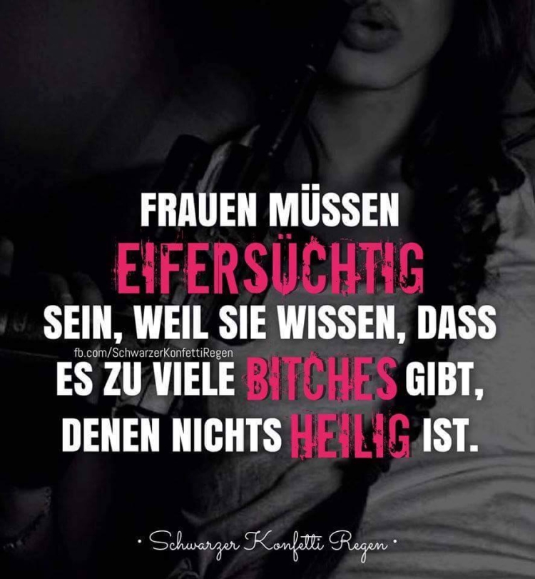 zu viele Bitches